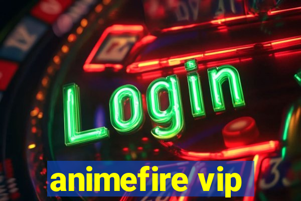 animefire vip